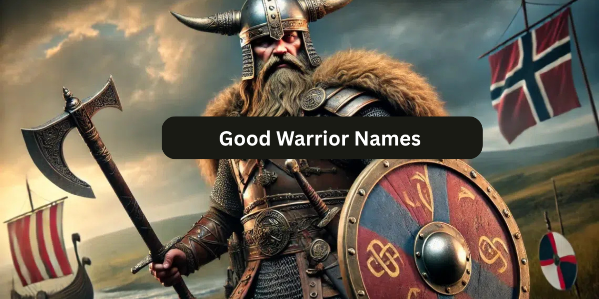 180+ Good Warrior Names That Feel Strong, Real, and Timeless